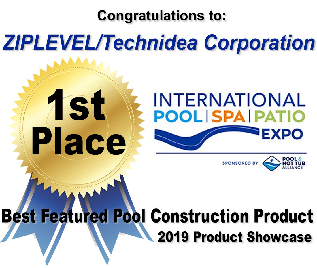 ZIPLEVEL voted by attendees and judges as the "Best Featured Pool Construction Product" at the Pool Spa Patio Expo 2019 in New Orleans! Visit us at ziplevel.com