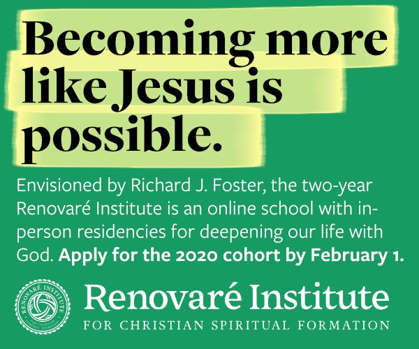 A heads up: The deadline for the 2020-2022 cohort of the Renovaré Institute is February 1st. Learn more at renovare.org/institute