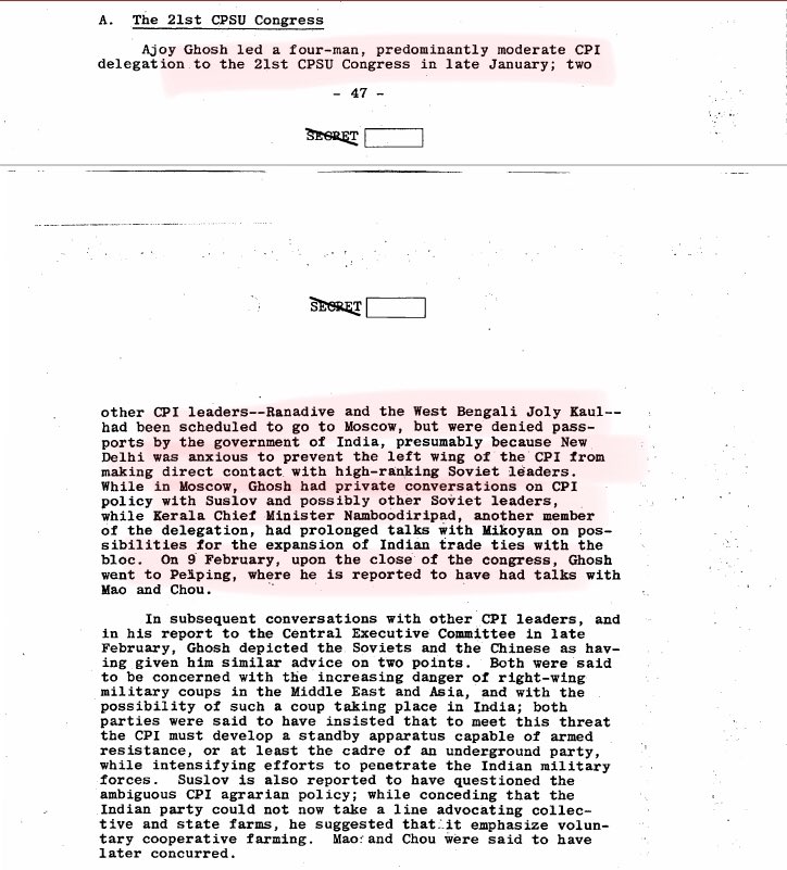 8/n Ajoy Ghosh led a four-man, predominantly moderate CPI delegation to the 21st CPSU Congress in late January. On 9 February, upon the close of the congress,Ghosh went to PeSping, where he is reported to have had talks with Mao and Chou.