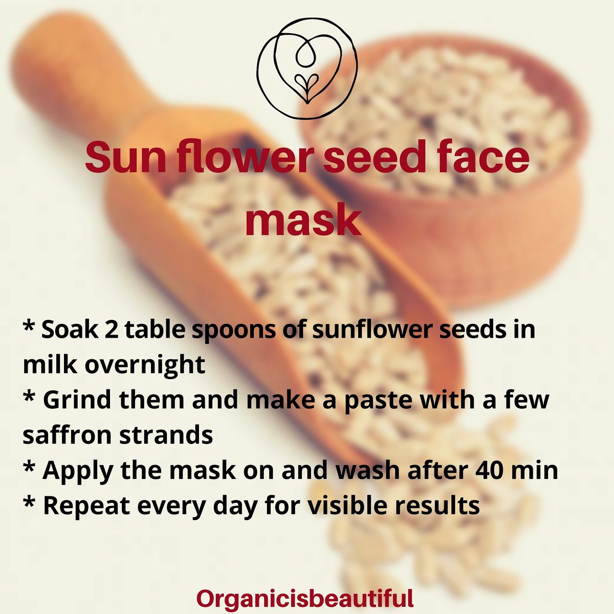 Soak 2 table spoons of sunflower seeds in milk overnight 
Grind them and make a paste with a few saffron strands 
Apply the mask on and wash after 40 min 
#naturalskincare #skincare #organicskincare  #acne #skincareroutine #rice #riceflour #skincareroutine #naturalbeauty