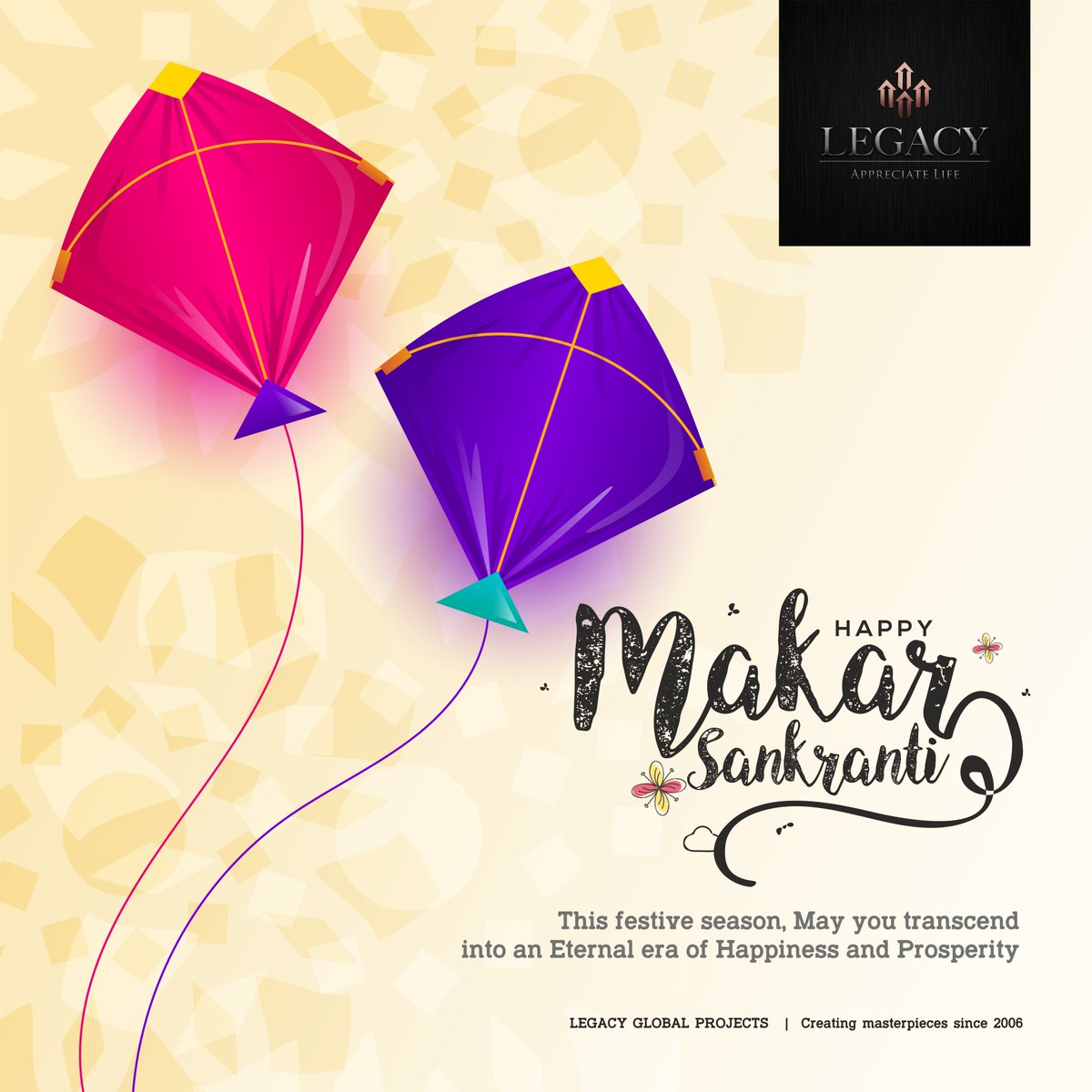 LegacyGlobal_'s tweet photo. Legacy Wishes You A Blessed Makar Sankranti !
#HappyMakarSankranti  #LegacyGlobalProjects https://t.co/9NxFUOFIYH