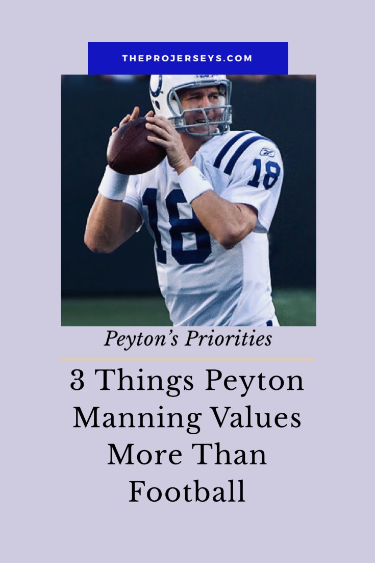 JerseysThe's tweet photo. Peyton Manning has his priorities set straight. 

Check out the 3 things that he values more than the game of football! 

What do you value? #Priorities #Faith #NFL #QB1 #Values #Football #Sports #Jerseys #Colts 

https://t.co/JdjrFMAIIE https://t.co/835990fnzf
