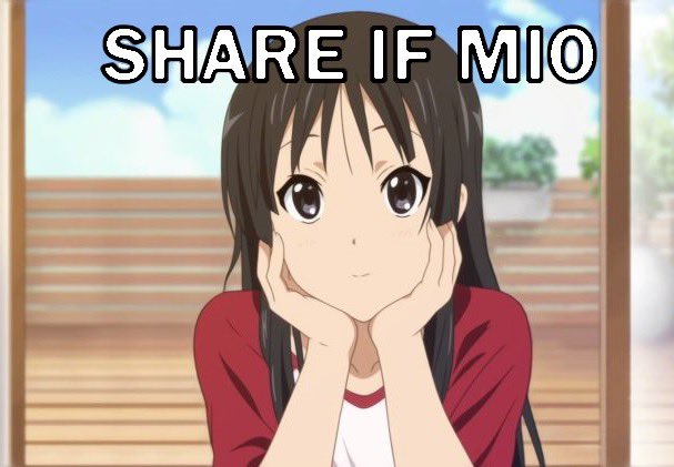 Picture of Mio from K-on!. Caption: "Share if Mio".