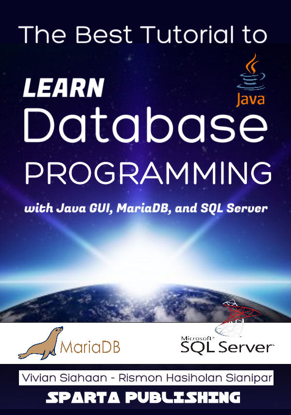SianiparRismon's tweet image. The Best Tutorial to Learn Database Programming with Java GUI, MariaDB, and SQL Server
#database #mariadb #javagui #jdbc #sqlserver
books.google.co.id/books/about?id…