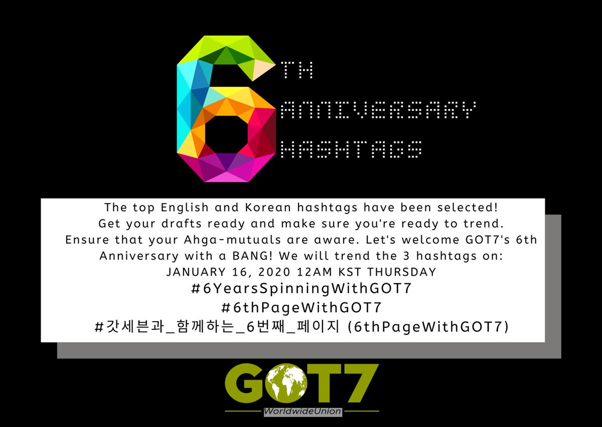GOT7WWU's tweet photo. [ WORLDWIDE TRENDING ]

To celebrate @GOT7Official's 6th Anniversary, we will be trending the following hashtags:

#/6YearsSpinningWithGOT7
#/6thPageWithGOT7
#/갓세븐과_함께하는_6번째_페이지

Start using the hashtags by January 16 12AM KST (tonight)!

#갓세븐 #GOT7 https://t.co/EYX4y8xUab