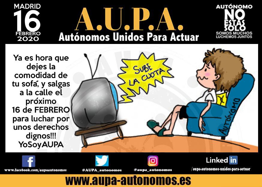 AUPA_Autonomos's tweet photo. Llego la hora de levantarse y reivindicar unos derechos dignos.
El 16 de Febrero une tu voz en Madrid por los derechos de los autónomos.
Únete a la manifestación 
A FAVOR DE LOS AUTÓNOM@S EN ESPAÑA.
Rt 🙏😉.
#AutónomosUnidos16F #FelizMiercoles #BuenosDiasATodos #ESP15E #YoSoyAUPA https://t.co/YmizX3jHhg