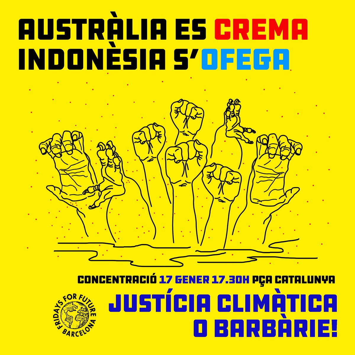 Ens unim aquest divendres a <a href="/f4f_barcelona/">Fridays For Future Barcelona 🌱</a> i ocupem Plaça Catalunya? Perquè això va de #JustíciaClimàtica o barbàrie! 🌱⚡️

🔥 AUSTRÀLIA CREMA, INDONÈSIA S'OFEGA 🌊

🗓️ Divendres 17 de gener
⌚️ a les 17.30h
📍 al centre de Plaça Catalunya