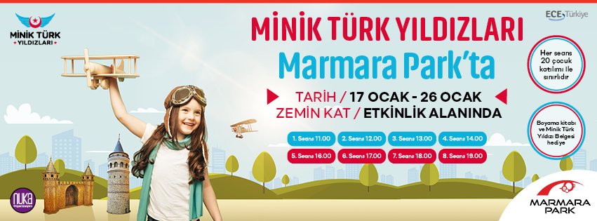 Minik Türk Yıldızları Etkinligimiz 17 Ocak ta Marmara Park Avm'de başlıyor.