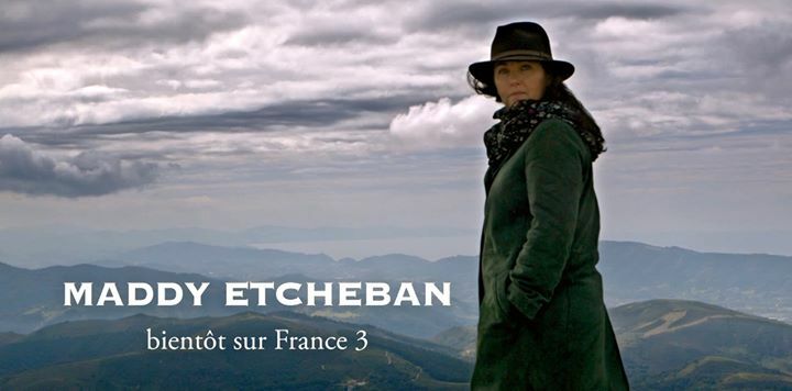 "MADDY ETCHEBAN" LE 25 JANVIER SUR FRANCE 3 !!
Nous avons le plaisir de vous annoncer que le 1er épisode de "MADDY ETCHEBAN" (série policière)sera diffusée le samedi 25 janvier 2020 à 21h05 sur France 3.
Le scénario est de Véronique Lecharpy et Pascal Fontanille, produite pa…