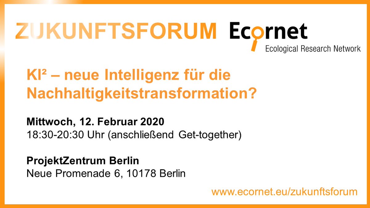 Ecornet_eu's tweet photo. #KI² - neue Intelligenz für die Nachhaltigkeitstransformation?

#ZukunftsforumEcornet am 12.2. in #Berlin mit @_juan_bernabe (@EON_de), @thomasramge, Dr. Kora Kristoff (@Umweltbundesamt), @wupperinst &amp; @IZT_Zukunft. 

https://t.co/1eehy1gpCf.
#Digitalisierung #Nachhaltigkeit #AI https://t.co/HPThBahR1H