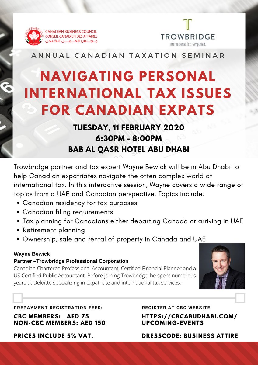 CBC_abudhabi's tweet image. Join the @CBC_abudhabi for the annual Canadian Taxation Seminar in collaboration with @trowbridge_tax. Speaker @WayneBewick will be #inabudhabi to help Canadian expats navigate the often complex world of international tax. Register  cbcabudhabi.com/event-3643739
#Canada #UAE #taxation