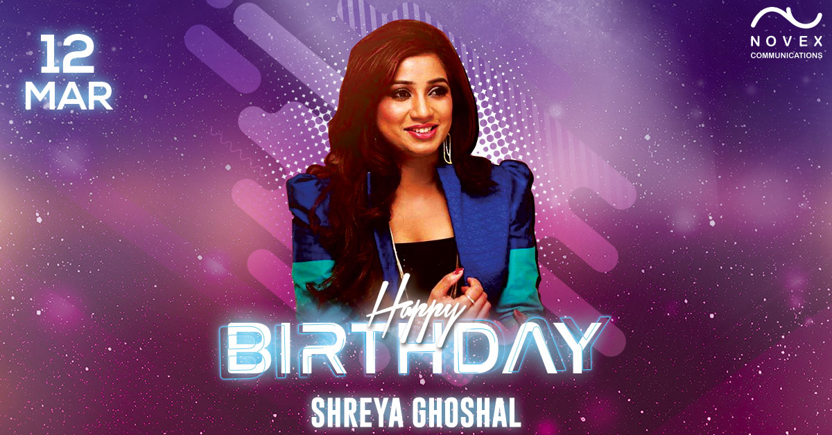 Happy birthday Shreya Ghoshal  