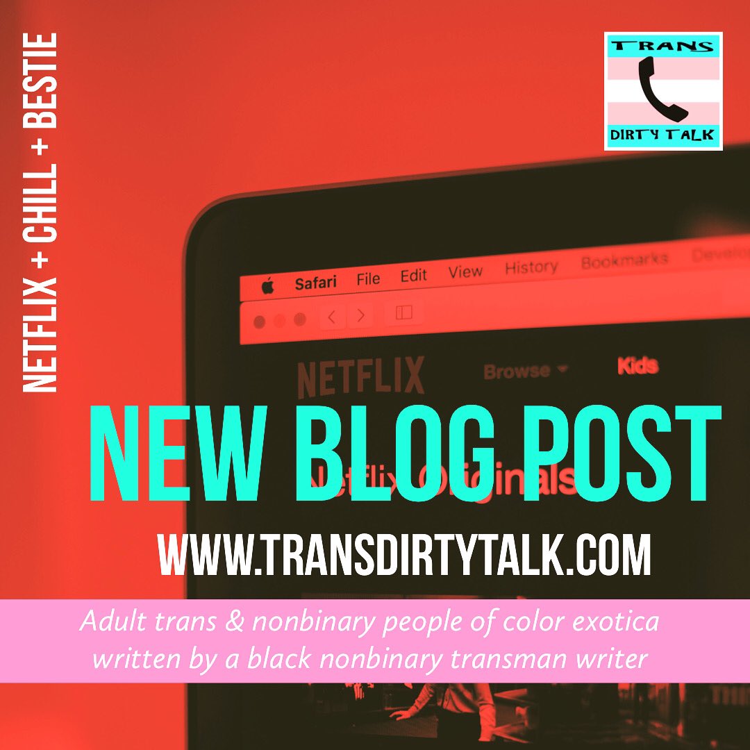 TransDirtyTalk's tweet photo. New blog post!
#like if share #Netflix
#comment if you like new post #tag a friend to read
#share to #support #trans #blacktrans #transblogger #nongender  #queer #transman #transgender #mtf #blacktransgender #ftm #transmodel #transpoc  #nonbinary #transwoman #genderfluid #qpoc https://t.co/vu5BuAaKu0