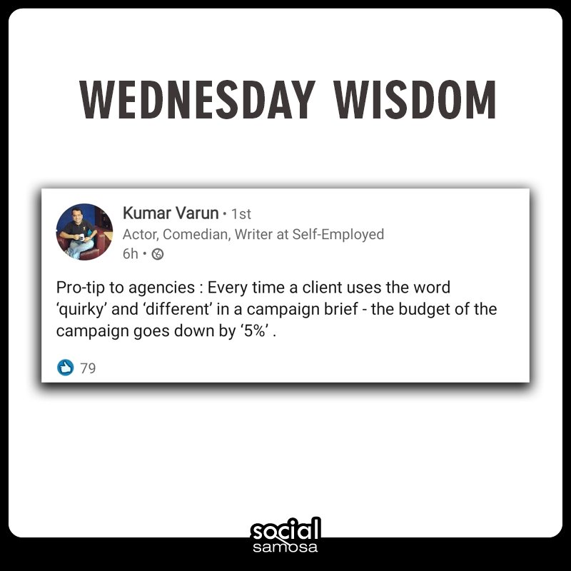 Social_Samosa's tweet photo. Words of wisdom from Comedian and Actor Kumar Varun
Now you know when and how to subtract deliverables and scale down plans
#AgencyLife #clientagencyrelationship #wednesdaywisdom https://t.co/iqVYBb5DAp