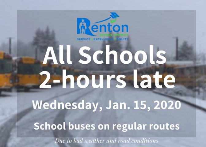 Renton_Schools's tweet photo. All @Renton_Schools are open two hours late today, Wednesday , Jan. 15. Meadow Crest Early Learning Center is closed; there is no out-of-district transportation; and no zero-hour classes. School buses will run on regular routes https://t.co/GxlKdMuLRN