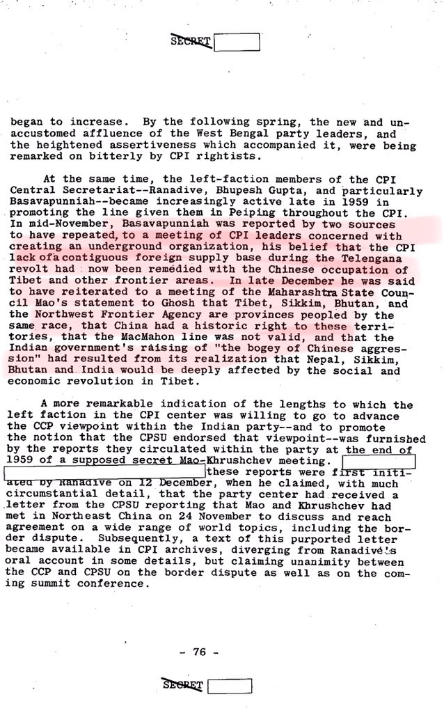 25/n Basavapunniah also reports to two CPI Leaders later on that:“A foreign supply base was now available for the underground organizations with Chinese occupation of Tibet and other frontier areas.”