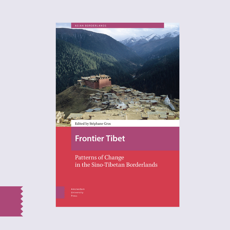 AmsterdamUPress's tweet photo. Frontier Tibet: Patterns of Change in the Sino-Tibetan Borderlands, edited by Stéphane Gros, is now available in hardback and #openaccess in our #AsianBorderlands series: https://t.co/GDHoPFMpSe. #borderlandstudies #china #tibet #OA https://t.co/MUaTkFAe71