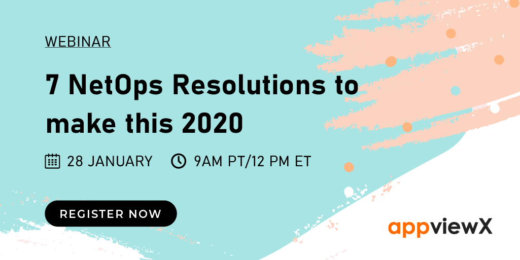 Webinar - 7 NetOps Resolutions to make this 2020