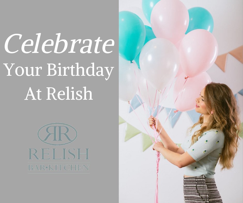 If you or a loved one have a Birthday coming up, why not book a table at Relish. You are more than welcome to decorate the area except for confetti as this stains our tables.