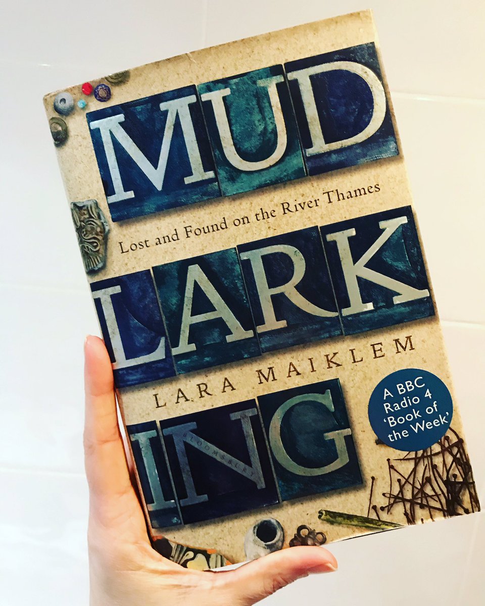 Mudlarking by Lara Maiklem