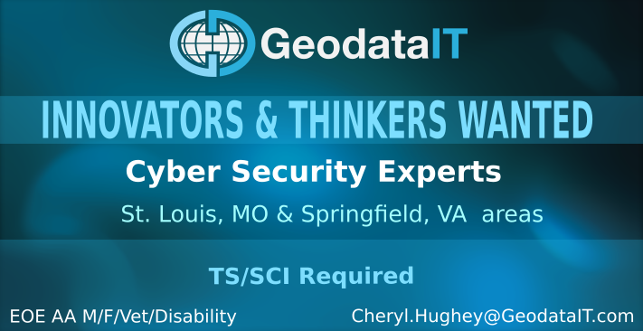 GeodataIT's tweet photo. Cyber innovator &amp; thinkers wanted now in St. Louis, MO &amp; Springfield, VA. 

#cyber #nationalsecurity #getstuffdone https://t.co/kIGrKVMim3