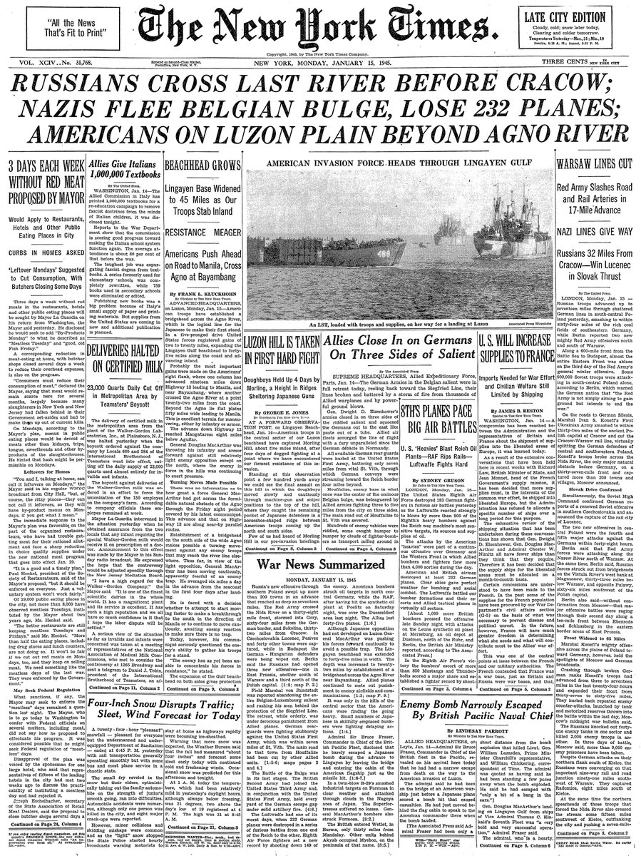 Jan. 15, 1945: Russians Cross Last River Before Cracow; Nazis Flee Belgian Bulge, Lose 232 Planes; Americans on Luzon Plain Beyond Agno River  https://nyti.ms/2sgWRnK 