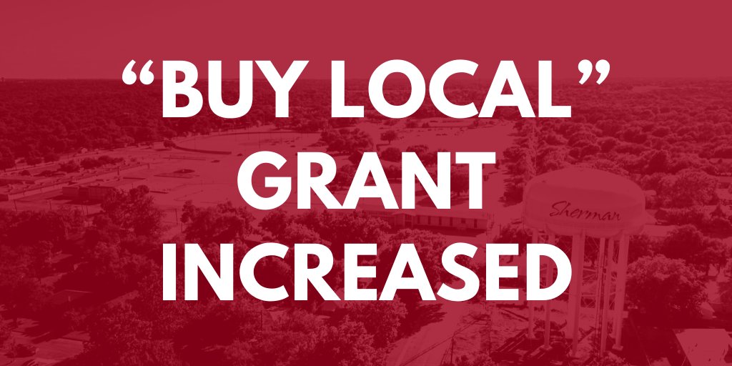 ShermanEDC's tweet photo. The SEDCO Board approved an increase in the maximum amount of incentive award for the “Buy Local” Grant from $20,000 to $50,000 with the retention of the five percent threshold. Learn more here: https://t.co/tdKj8NoPS7 https://t.co/iq3Z5f8hVY