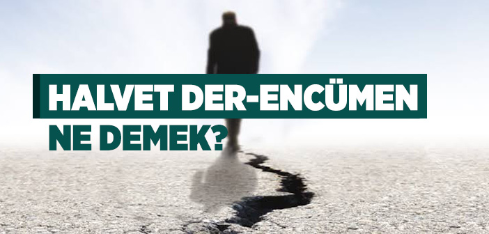 islam ve ihsan on twitter naksibend hazretlerinin yolumuz dedigi halvet der encumen nedir https t co 7bn9attvdr https t co rtpxmhtxqf twitter