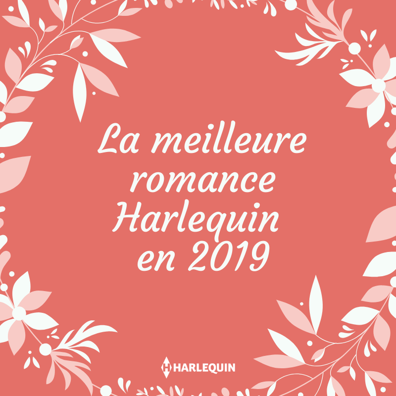 harlequinfrance's tweet photo. Quelle a été votre meilleure romance Harlequin en 2019 ?
#Best2019 #TopLecture https://t.co/2MJqt8gCVO
