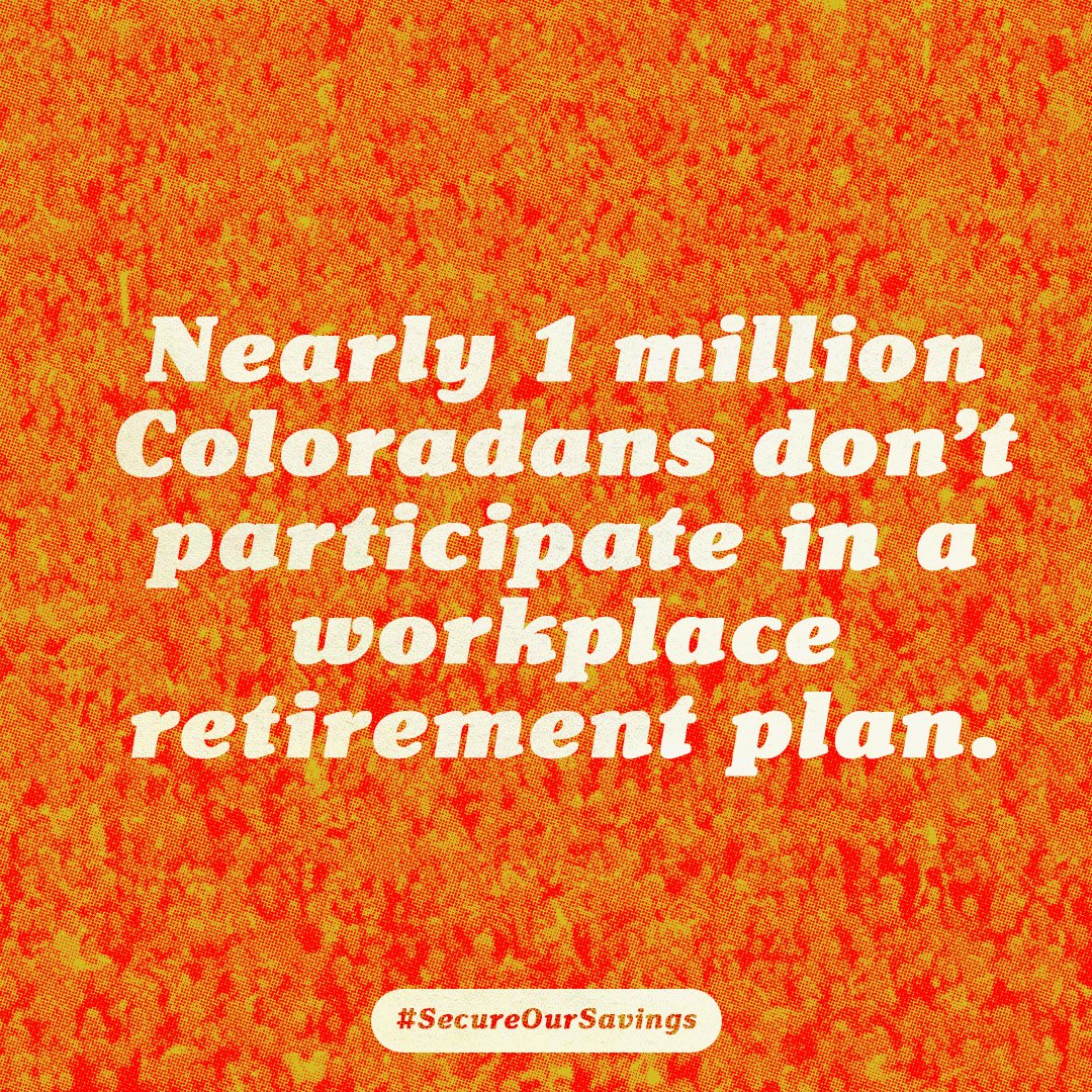 BellPolicy's tweet photo. Are you one in a million? Then you, like many Coloradans, need a better way to save for retirement. #SecureOurSavings #copolitics https://t.co/lKEJmwVgti