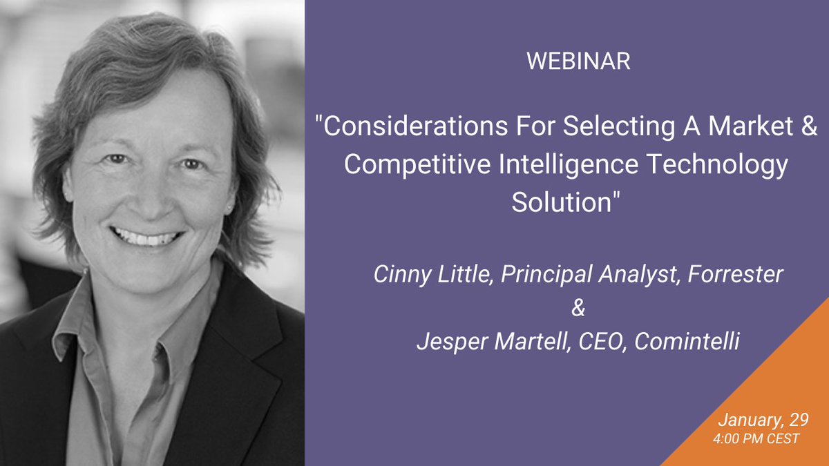Comintelli's tweet photo. Welcome to join this free webinar with Guest Speaker Cinny Little, Principal Analyst at Forrester and Jesper Martell, CEO at Comintelli.
Sounds interesting? ๐Register here: https://t.co/w9PkEJ9N6r
#competitiveintelligence #intelligence2day #webinar https://t.co/GAWXLydehk