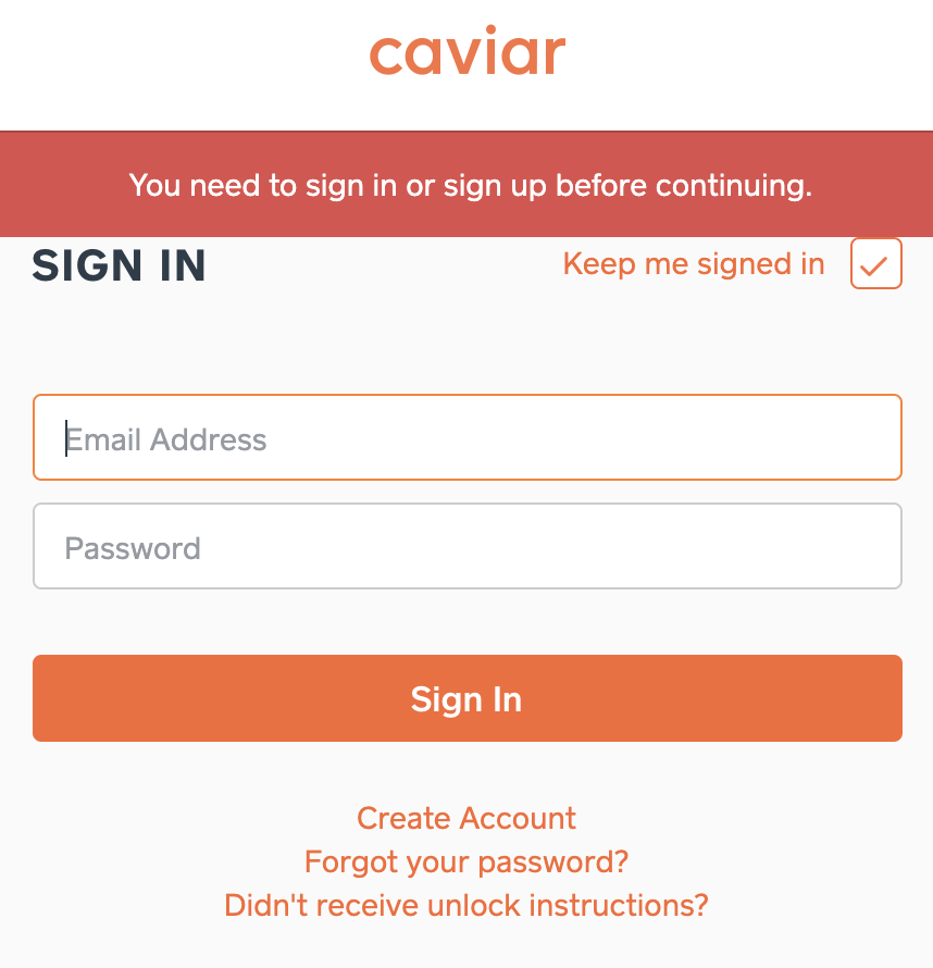Caviar log in screen - banner says You need to sign in or sign up before continuing.
