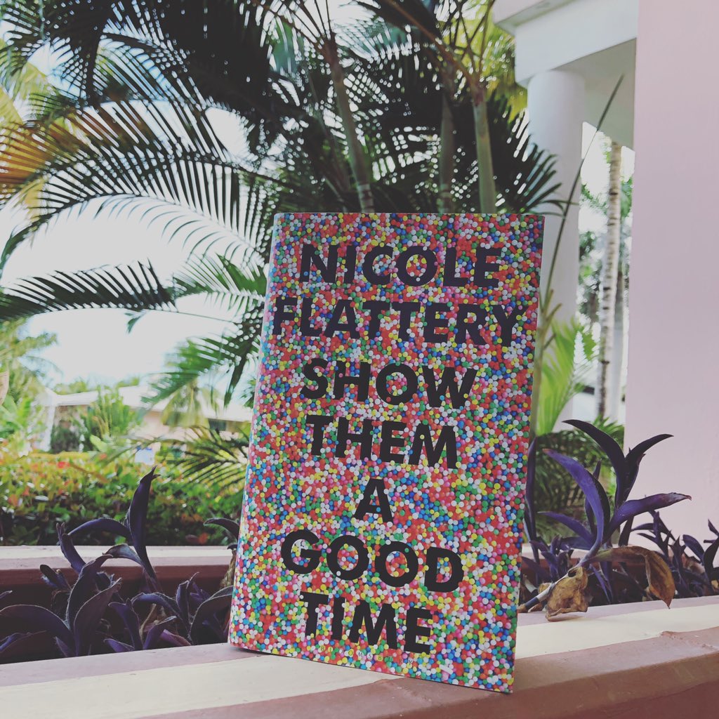 6/52Show Them a Good Time by Nicole Flattery.  #52booksin52weeks  #2020books  #booksof2020