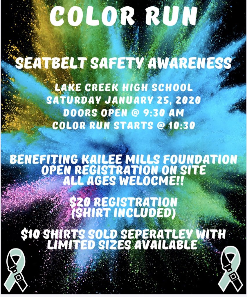 misdpolicechief's tweet photo. Join #LakeCreekHighSchool FCCLA at their first Color Run on January 25th benefiting the Kailee Mills Foundation to raise awareness for Seat Belt Safety!
@kmillscharity | https://t.co/lR75XIabbe
@MISDNews @LakeCreekHS #MISDPD #ColorRun #SeatbeltAwareness https://t.co/BzkbwUPHZZ