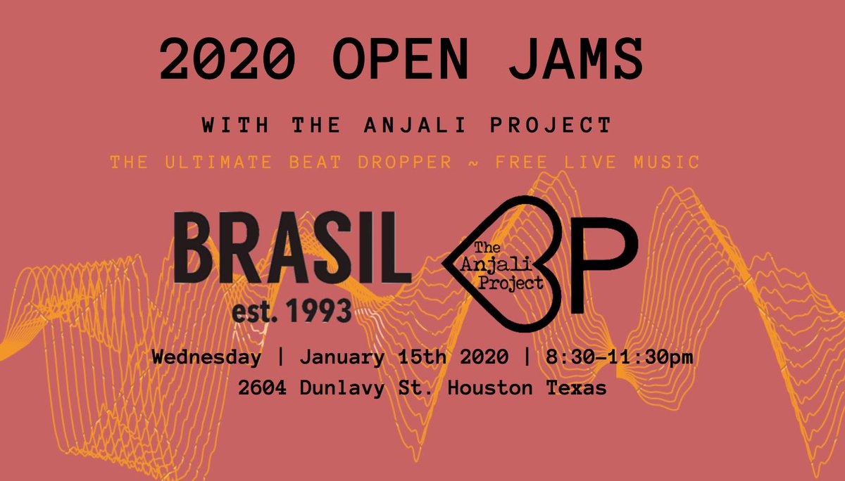 2020 Open Jams, Free Live Music With The Anjali Project Tonight! No Cover! 2604 Dunlavy St. #Houston