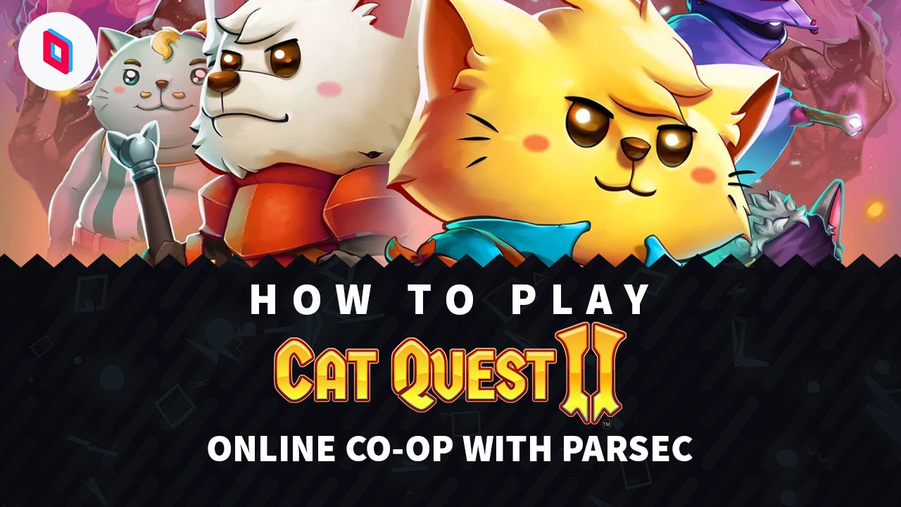 Parsec on Twitter "Our guide on how to play Cat Quest II online (with