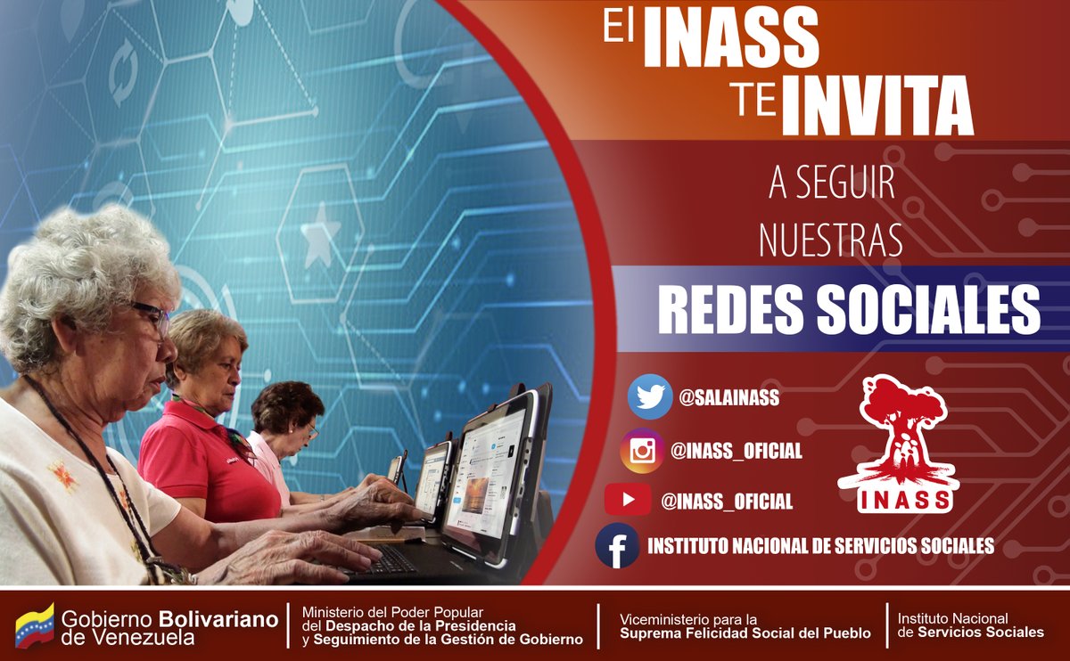 Si deseas tener información de interés y estar al tanto de nuestras actividades, el INASS te invita a seguirnos en nuestras redes sociales.
<a href="/gladysrequena/">Gladys Requena</a> <a href="/NicolasMaduro/">Nicolás Maduro</a> <a href="/PresidencialVen/">Prensa Presidencial</a> <a href="/vmsfelicidad/">Viceministerio para la Suprema Felicidad Social</a> <a href="/VzlaAmormayor/">Gran Misión en Amor Mayor Venezuela</a>