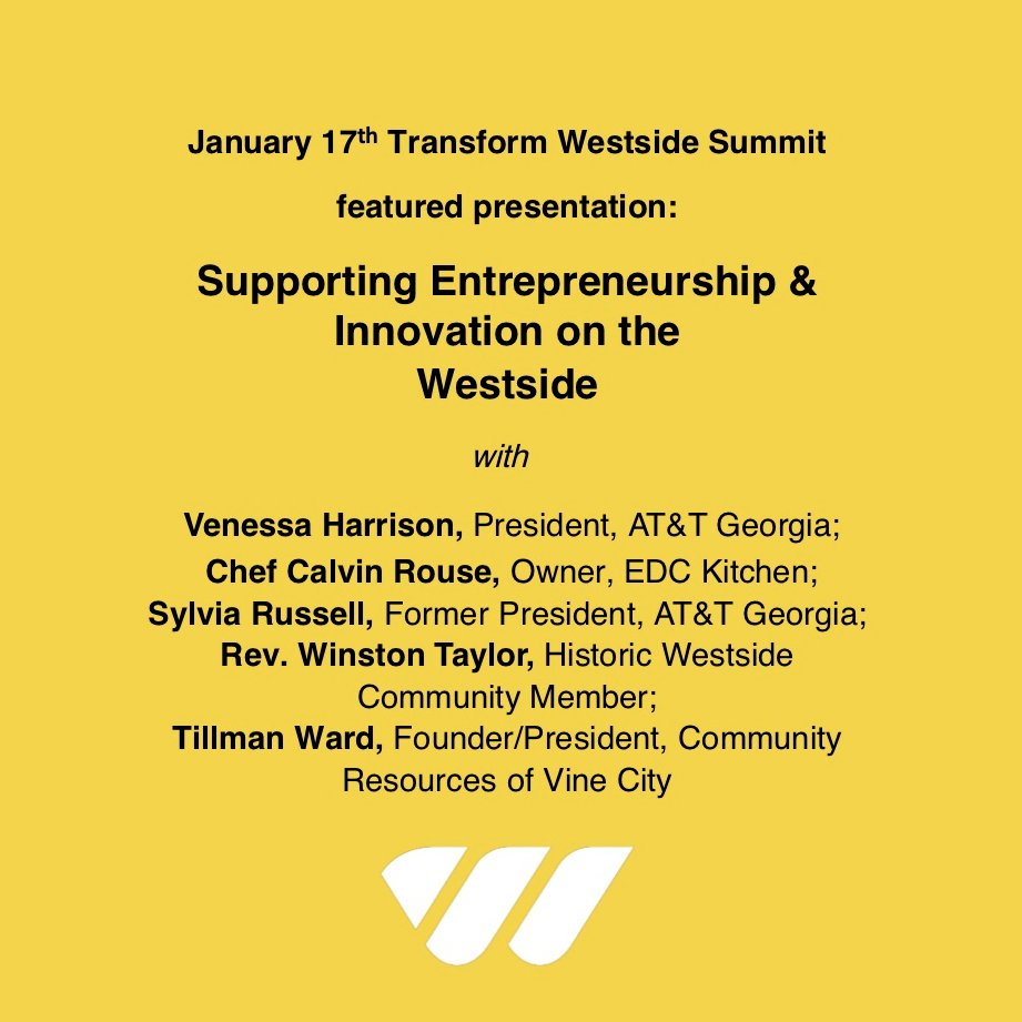 WFFAtlanta's tweet photo. Welcome back, y’all! Register for our first #TransformWestsideSummit of the decade happening this Friday, January 17! Speakers will include @VenessHarrison, President, AT&amp;T Georgia. Sign up here: https://t.co/r72RRB3hwb https://t.co/fAT8Ghek1O