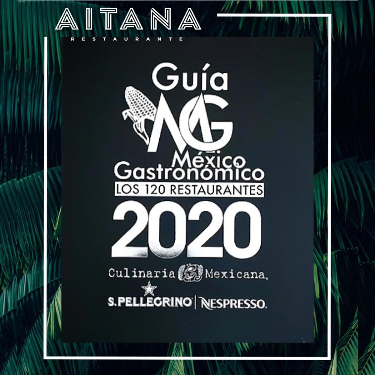 AitanaRest's tweet photo. Gracias a todos los que han hecho posible este reconocimiento. ¡Estamos en los #120mx! De @cmexicana @spellegrino_mx @NespressoMX 🎉🍾 https://t.co/FTQ2Czten0