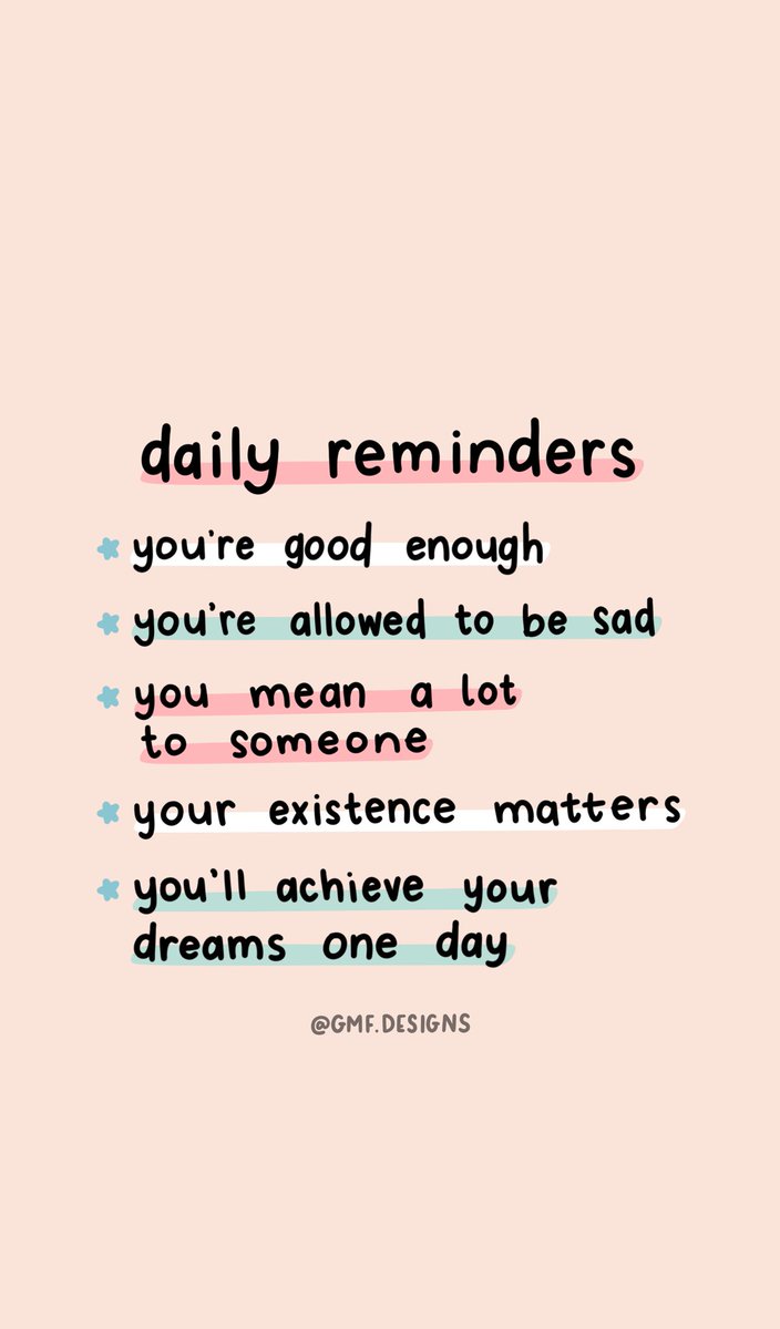 Buddy Project Auf Twitter For The Third Week Of The Year We Have A Couple Of Daily Reminders For You You Are Good Enough You Re Allowed To Be Sad You Mean A
