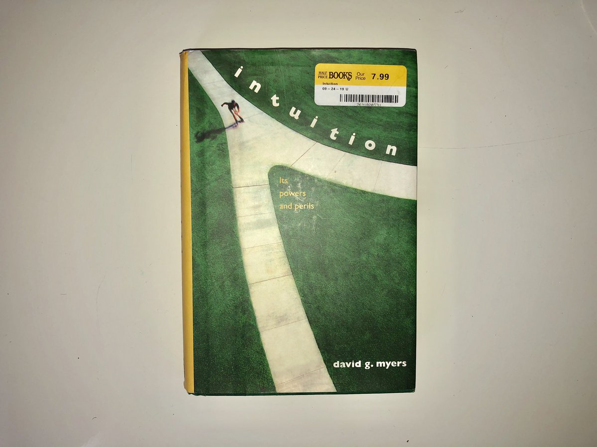 4. Intuition by David G. Myers Page Count: 249 (1,165 total)Began: January 12thFinished: January 15th