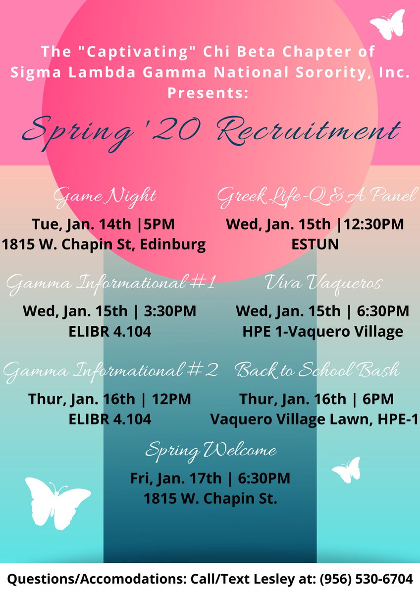 RGVGammas's tweet photo. ✨🦋✨It’s that time of the year! Join us for Spring 2020 recruitment at the following events!
Contact our VP of Recruitment, Lesley for more details and special information! ✨🦋✨
#Spring2020 #GoGamma #SLG #UTRGVGreeks https://t.co/yqKxBKMtOt
