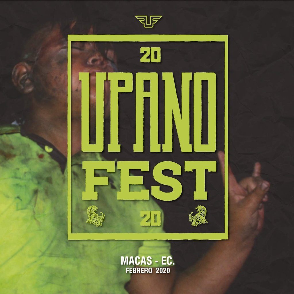 FESTIVAL PIONERO EN LA AMAZONIA DE ECUADOR
#UpanoFest14Años #MúsicaAlternativa #Arte #Ecología #TurismoDeAventura #Selva #CityTour #FeriaDelTrueque #Expo #DanzaYFolcloreAmazónico #Showcase #MúsicaIndependiente #Macas #Ecuador #Carnaval