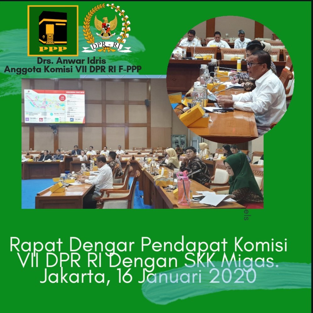 IdrisDrs's tweet photo. Drs. H. Anwar Idris Anggota Komisi VII DPR RI Fraksi PPP ikut serta dalam evaluasi Metra kerja dengan Rapat Dengar Pendapat dengan SKK Migas agendan capaian Tahun 2019 dan rencana 2020.
#BergerakBersamaRakyat
#DPRRI
#DPPPPP
@DPP_PPP @FPPP_MPRRI @FPPP_DPRRI @DPR_RI https://t.co/SQrribGi3K
