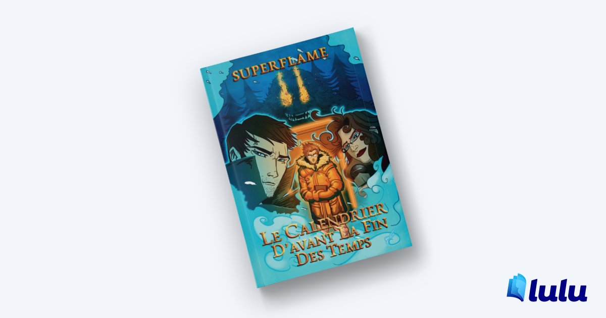 Découvrez quelque chose de palpitant cet hiver : 

« Le Calendrier d’Avant la Fin des Temps » par Superflame

Retrouvez l'inspecteur Nathan Bloom dans son enquête surnaturelle sur Lulu dès maintenant.