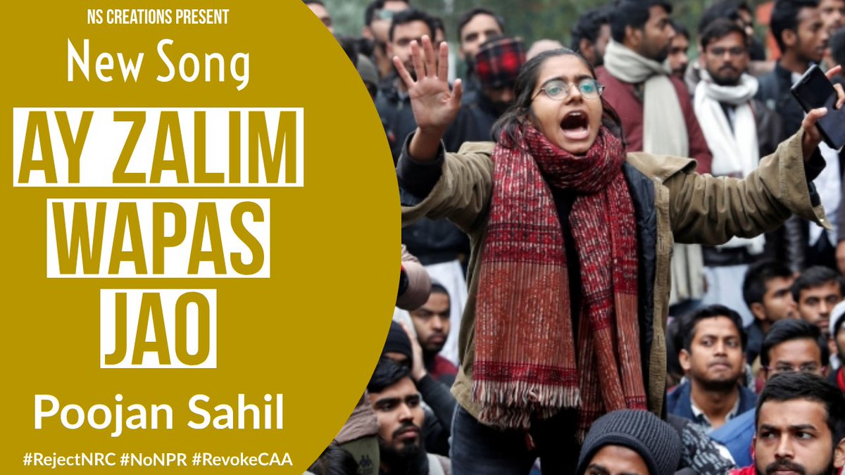 youtu.be/8TlB_1KUSZQ
New Protest Song
Ay Zalim Wapas Jao
Poojan Sahil

#StandWithJNU
#IndiaAgainstCAA_NRC
#ShaheenBagh
@IndiasMuslims
@Mdzeeshanayyub
@poojansahil

LIKE | SHARE | SUBSCRIBE
NS Creations
Yavatmal