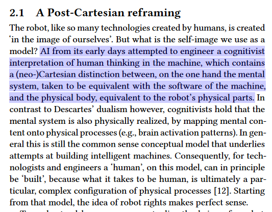 We take a post-Cartesian, phenomenological view, i.e., being human means having a lived embodied experience, which itself is embedded in social practices. Technological artifacts form a crucial part of this being, yet artifacts themselves are not that same kind of being. 3/