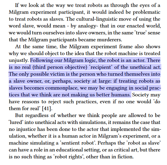 We, while arguing against robot rights, use the (in)famous Milgram obedience to authority experiment to show why robots are not the kind of things that can be granted rights (unless we are talking about the fictional world). 6/