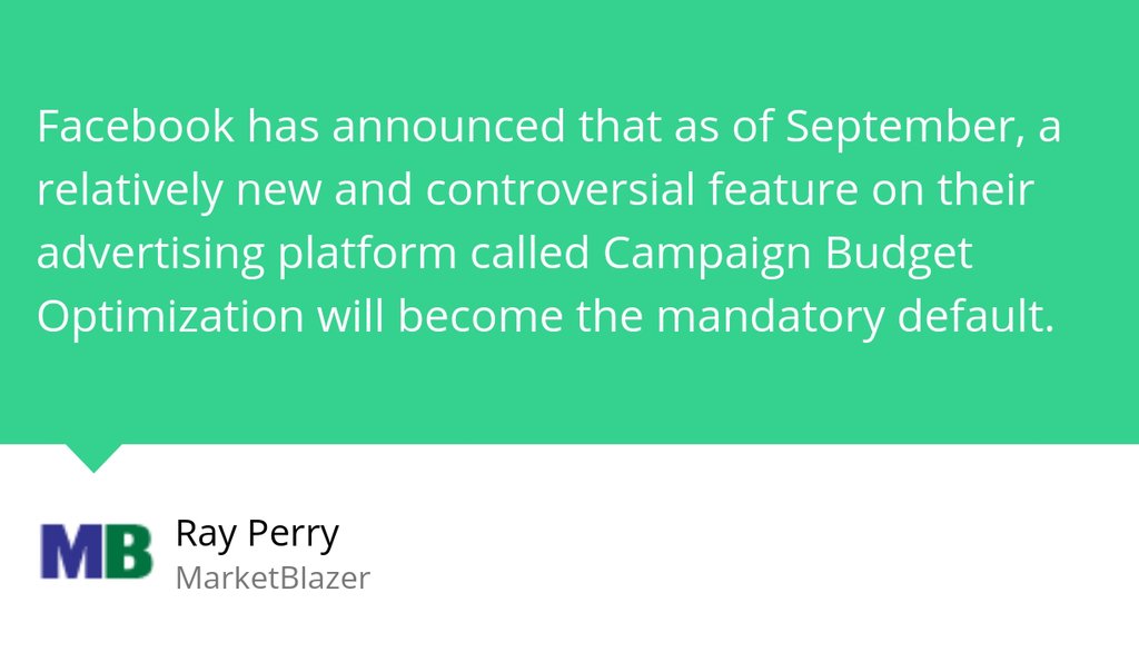 marketblazer's tweet photo. Facebook Is Changing How You’ll Manage Ad Campaigns Soon…Here’s What You Need To Know https://t.co/SJ6oNl00gi #Budgetoptimization #Facebook #Facebookadvertising #Advertising https://t.co/3HeoVVCtWA
