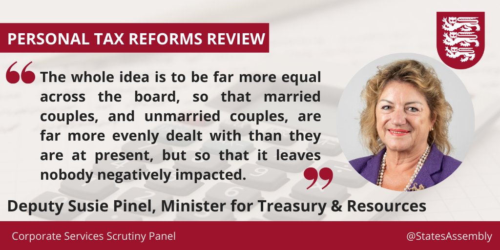 StatesAssembly's tweet photo. The Minister for Treasury &amp; Resources confirmed during her hearing with the Corporate Services Scrutiny Panel that nobody will be worse off under the proposed changes to Personal Taxation. Scrutiny is reviewing this proposition and will monitor its progress. #ScrutinyJSY https://t.co/XZvU77U6P5